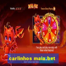 carlinhos maia.bet